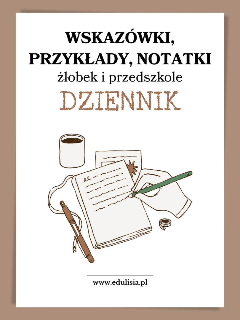 Dziennik zajęć do żłobka i przedszkola - wzory, przykłady, notatki