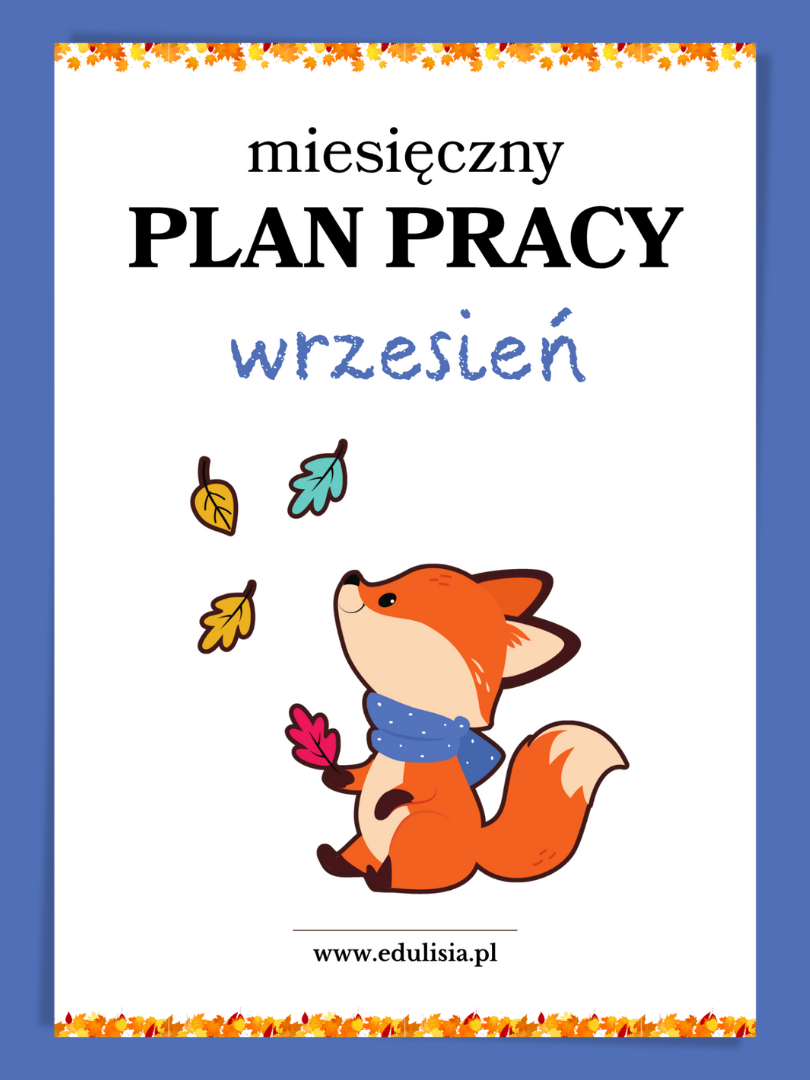 Miesięczny plan pracy wrzesień – tematy tygodniowe do żłobka i przedszkola