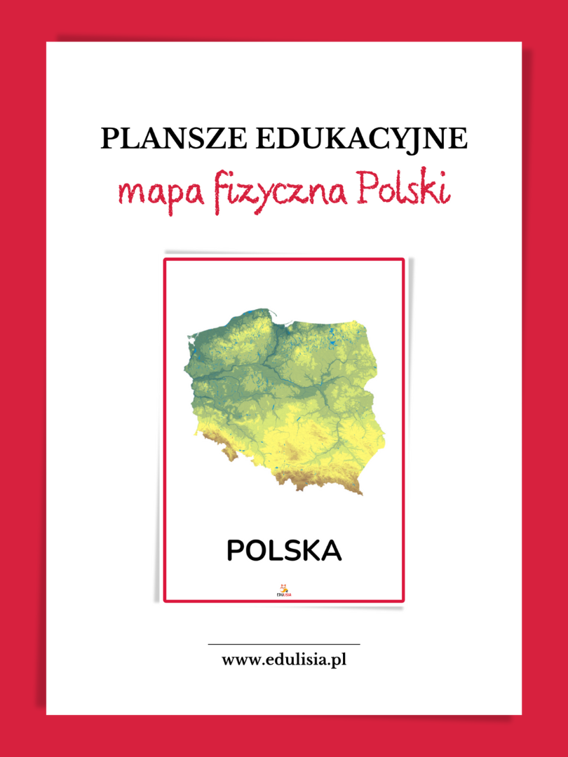 Zestaw plansz edukacyjnych Mapa fizyczna Polski – województwa, rzeki i ukształtowanie terenu, format A4.