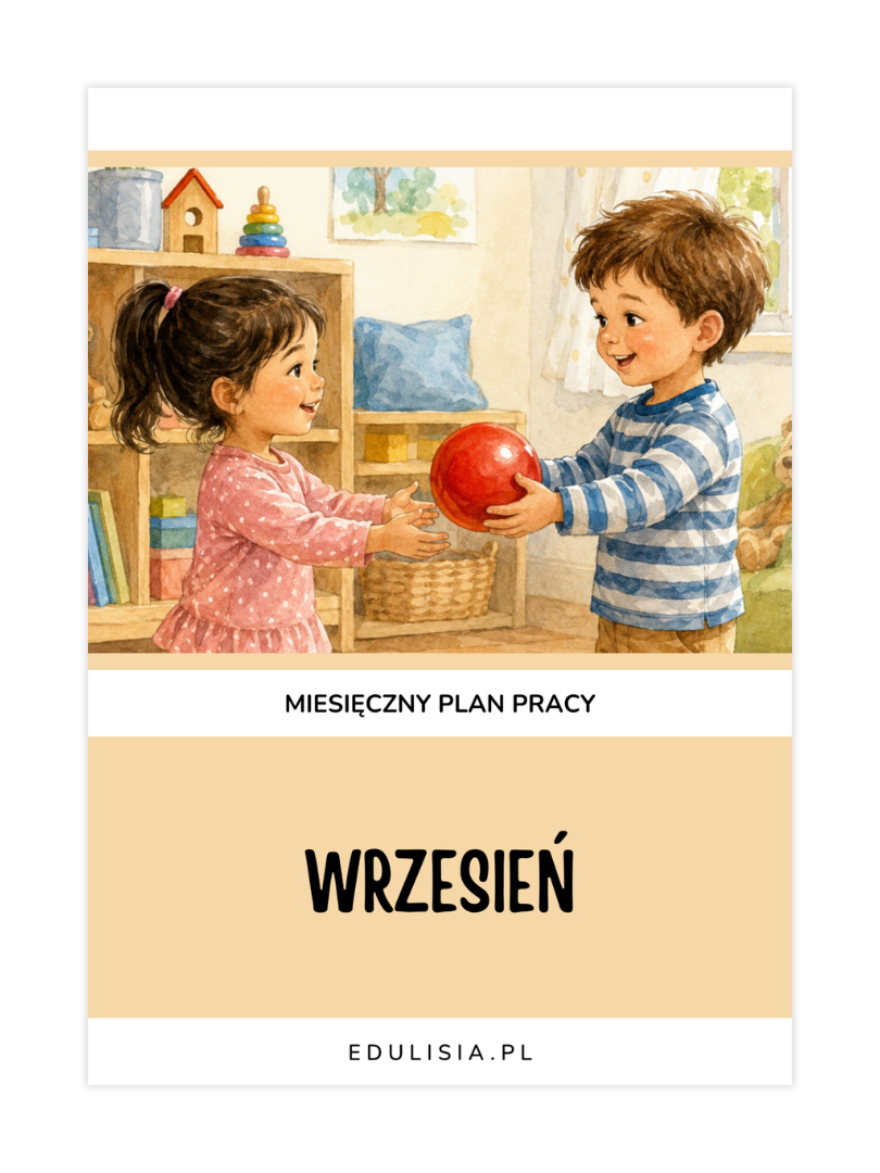 Miesięczny plan pracy na wrzesień z celami i propozycjami zabaw