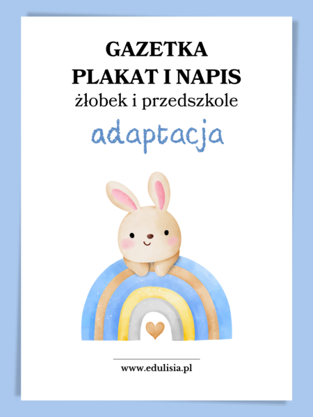 Adaptacja w przedszkolu i żłobku - gazetka, plakat i napis