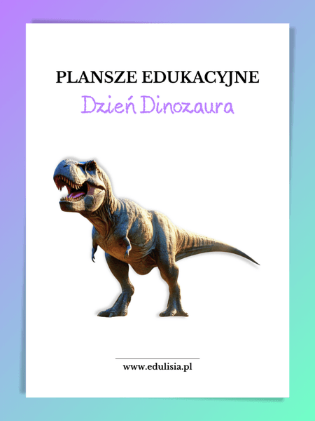 Dzień Dinozaura - plansze edukacyjne