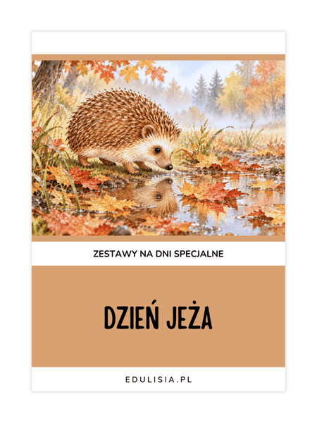 Dzień Jeża – zestaw edukacyjny do przedszkola, jesienne pomoce dydaktyczne i materiały do druku