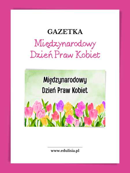 Międzynarodowy Dzień Praw Kobiet - gazetka