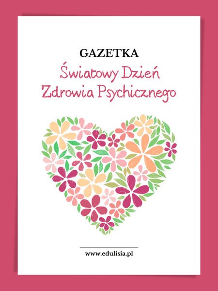 Światowy Dzień Zdrowia Psychicznego gazetka do druku