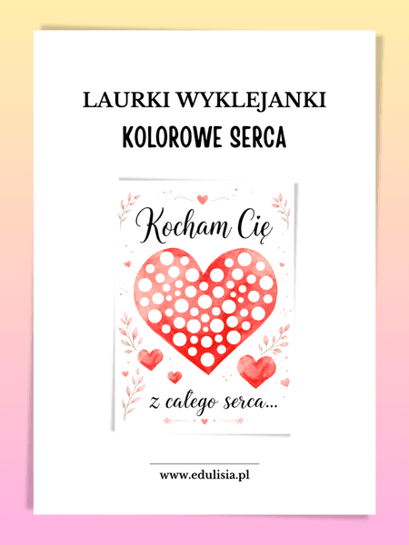 Laurki - wyklejanki - kolorowe serca