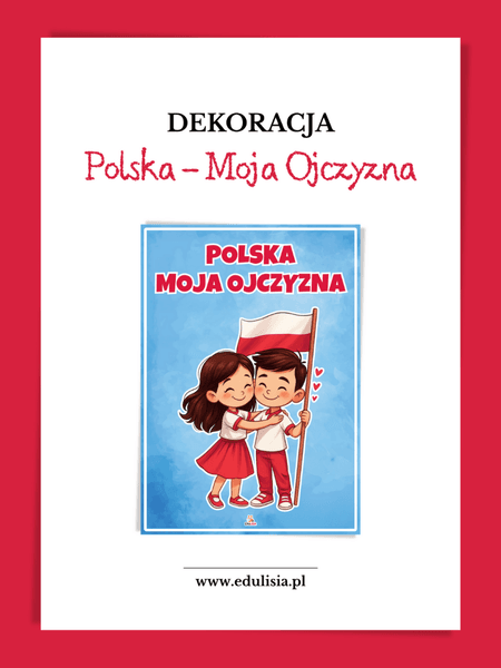 Polska - Moja Ojczyzna - dekoracja