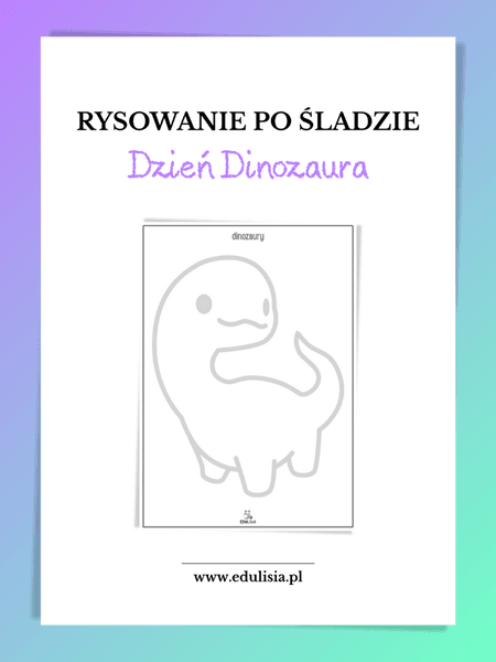 Dzień Dinozaura - karty pracy - rysowanie po śladzie