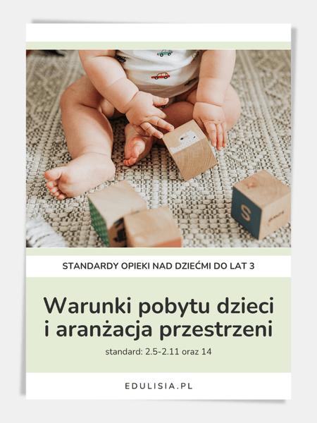Warunki pobytu dzieci i aranżacja przestrzeni - wzór