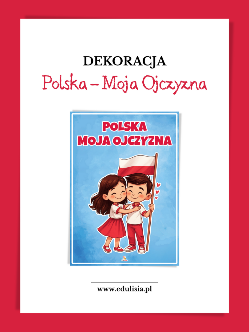 Dekoracja Moja Ojczyzna Polska chłopiec i dziewczynka do druku