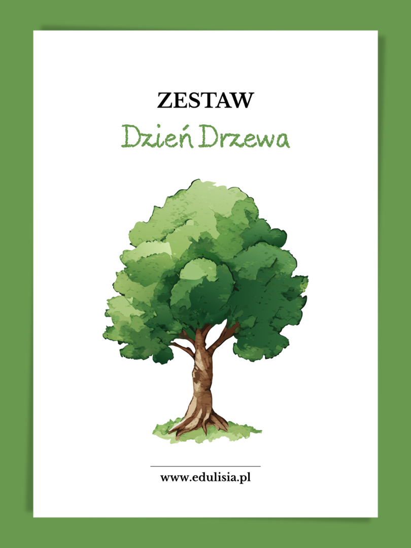 Światowy Dzień Drzewa zestaw materiałów na zajęcia do pobrania