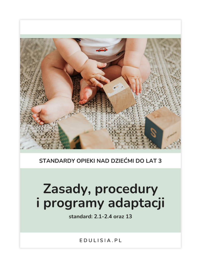 zasady, procedury i programy adaptacji w żłobku - wzory dokumentów