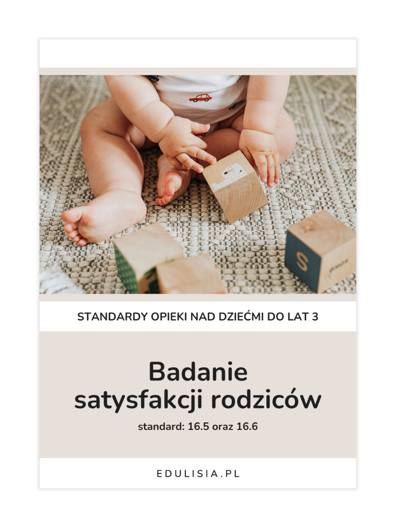 Badanie satysfakcji rodziców w żłobku - wzory dokumentów